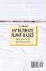 My Ultimate Plant-Based Breakfast Cookbook: Delicious Recipes for your Breakfast