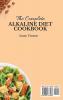 The Complete Alkaline Diet Cookbook: A comphrensive mix of alkaline recipes for you everyday meals