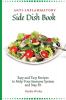 Anti-Inflammatory Side Dish Book: Easy and tasy recipes to Help Your Immune System and stay fit