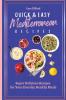 Quick and Easy Mediterranean Recipes: Super Delicious Recipes for your everday Healthy meals