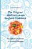 The Original Mediterranean Seafood Cookbook: An Entire Cookbook of Seafood Recipes