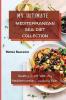 My Ultimate Mediterranean Se Diet Collection: Healthy & Fit with My Mediterranean Coooking Plan