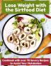 Lose Weight with the Sirtfood Diet: Cookbook with over 70 Savory Recipes to Assist Your Metabolism