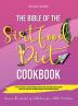 The bible of the Sirtfood Diet Cookbook: 2 BOOK IN 1 135+ Secret Recipes To Activate Metabolism Burn Fat Boost Your Energy And Eat Healthier. A ... for a Better Nutrition . (June 2021 Ed