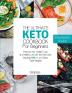 The Ultimate Keto Cookbook For Beginners: Improve Your Weight Loss & a Healthy Life with the Keto Diet Including 750 + Low Carbs Tasty Recipes. 28 Day Meal Plan Included . (June 2021 Edition)