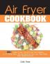 Air Fryer Cookbook