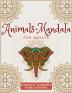 Animals Mandala coloring book for adults: A Gorgeous Coloring Book for relaxation and stress relief full of wild animals