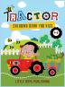 Tractor coloring book for kids 4-8: A Gorgeous Coloring book for children full of tractors and construction vehicles