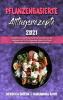 Pflanzenbasierte Alltagsrezepte 2021: Einfache Und Kohlenhydratarme Rezepte Zum Abnehmen Und Für Ein Gesundes Leben Um Ihren Pflanzenbasierten ... Based Everyday Recipes 2021) (German Version)