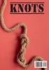 Knots: The Best Complete Guide to Make A Perfect Knot For All Situations