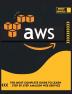 Aws: The Most Complete Guide to Learn Step by Step Amazon Web Service: 4A (Programming)