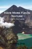 Have More Fun in Nature: Like a field guide