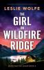 The Girl on Wildfire Ridge: An absolutely unputdownable crime thriller packed with twists: 4 (Detective Kay Sharp)