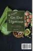 The Complete Keto Diet Vegetarian Recipes: Low Carb and Fast Recipes to Burn Fast and Boost your Metabolism