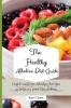 The Healthy Alkaline Diet Guide: Quick and Easy Alkaline to Improve your Metabolism