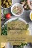 The Fast Mediterranean Cookbook: Quick and Easy Tasty Recipes Affordable For Busy People