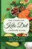 The Complete Keto Diet Cooking Guide: Low-carb dishes for a fit and healthy body