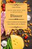 Keto Recipes for a Delicious Dinner: A Keto Cookbook for Enjoying a Tasty Dinner with no Regrets