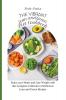 The Vibrant Lean and Green Diet Cookbook: Enjoy your Meals and Lose Weight with this Complete Collection of Delicious Lean and Green Recipes