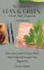 The Ultimate Lean & Green Meat And Seafood Cookbook: Delicious Lean & Green Meat And Seafood Recipes For Beginners