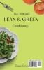 The Vibrant Lean & Green Cookbook: Easy Lean & Green Dishes For Weight Loss