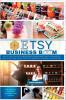 Etsy Business Boom: On Etsy you Can Start a Professional Business Right Away. Learn how to Make Money Using the Most Effective Marketing Techniques and Strategies