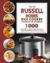 The UK Russell Hobbs Rice CookerCookbook For Beginners: 1000-Day Foolproof Quick & Easy Recipes for Your Russell Hobbs 19750 Rice Cooker and Steamer