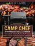 Delicious Camp Chef Wood Pellet Grill & Smoker Cookbook: 600 Delicious and Mouthwatering Pellet Grilling BBQ Recipes For Your Whole Family