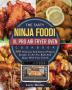 The Tasty Ninja Foodi XL Pro Air Fryer Oven Cookbook: 500 Delicious And Easy-to-Prepare Recipes To Air Fry Bake And Roast With Your Family