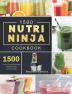 1500 Nutri Ninja Cookbook: 1500 Days Fresh Delicious Soup Recipes for Everyone