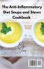 The Anti-Inflammatory Diet Soups and Stews Cookbook