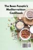 The Bean Fanatic's Mediterranean Cookbook: How to Cook Complete Meals with Beans and Grains Like A True Mediterranean