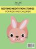 Bedtime Meditation Stories for Kids and Children 8