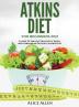 Atkins Diet for Beginners 2021: Easier to Follow Than Keto Paleo Mediterranean or Low-Calorie Diet