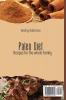 Paleo Diet Recipes for the whole family: A set of deliciously healthy ideas for young and old