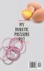 My Diabetic Pressure Pot Cookbook: Tasty and Healthy Diabetic Recipes to Get in Shape and Boost Your Metabolism