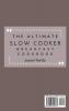 The Ultimate Slow Cooker Breakfast Cookbook: Quick and Easy Tasty Recipes To Start Your Day Affordable For Beginners