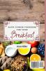 Slow Cooker Cookbook for Your Breakfast: Tasty and Affordable Slow Cooker Recipes to Start Your Day with the Right Foot