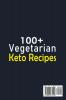 100+ Recetas Cetogenicas Vegetarianas: 2 libros en 1: Combinaciones Deliciosas para la Dieta Keto con Recetas Rápidas y Saludables