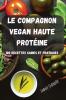 Le Compagnon Vegan Haute Proteine