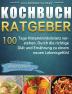 Histaminintoleranz Kochbuch/Ratgeber: 100 Tage Histaminintoleranz verstehen. Durch die richtige Diät und Ernährung zu einem neuen Lebensgefühl