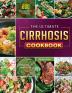 The Ultimate Cirrhosis Cookbook 2021