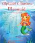 Alphabet and Numbers Mermaid Coloring Book: An Educational Kid Workbook For Coloring Learning Letters and Numbers l Coloring Book for Kids & Toddlers - Children Activity Book