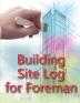 Building Site Log for Foreman