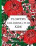 Flowers Coloring for Kids: Relaxing Time