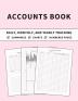 Accounts Book: Ledger for Daily Monthly and Yearly Tracking of Income and Expenses for Self Employed Personal Finance or Small Businesses (Chalk Pink Cover)