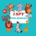 I Spy Zoo Animals Book For Kids: A Fun Alphabet Learning Zoo Animal Themed Activity Guessing Picture Game Book For Kids Ages 2+ Preschoolers Toddlers & Kindergarteners