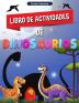 Libro de Actividades de Dinosaurios: Un gran Libro de Actividades Prehistóricas para Niños y Niñas