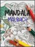 Mandala Malbuch: Malbuch für Erwachsene Stressabbauende Mandala-Desings