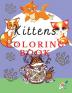 Kittens Coloring Book: Adorable coloring pages with kittens for kids